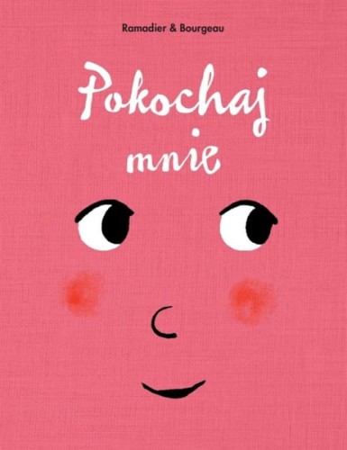 Wydawnictwo Babaryba         -       Pokochaj Mnie