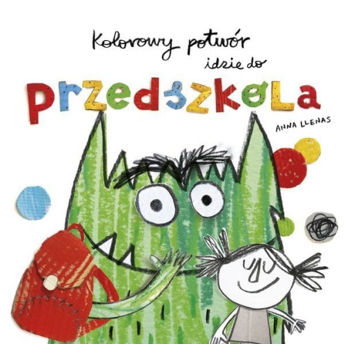 Wydawnictwo Mamania          -         Kolorowy Potwór Idzie do Przedszkola