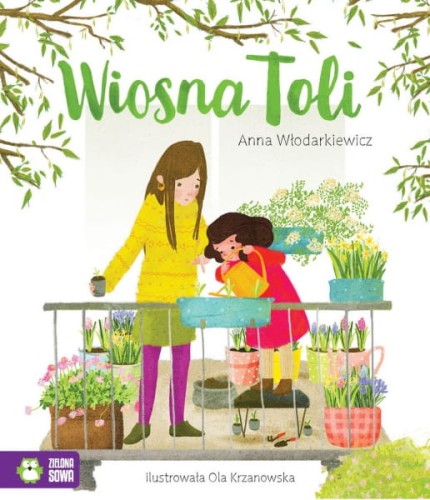 Wydawnictwo Zielona Sowa      -     Wiosna Toli