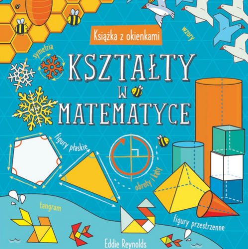 Wydawnictwo Olesiejuk     -     Książka z Okienkami. Kształty w Matematyce