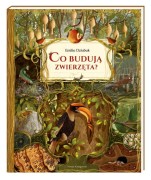 Wydawnictwo Nasza Księgarnia         -        co Budują Zwierzęta?