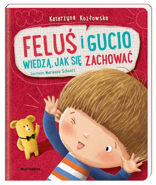 Nasza Księgarnia   -   Feluś i Gucio Wiedzą, Jak Się Zachować
