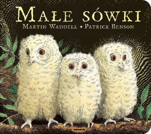Wydawnictwo Mamania          -        Małe Sówki