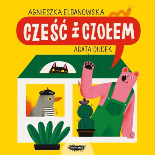 Wydawnictwo Mamania  -  Cześć i Czołem