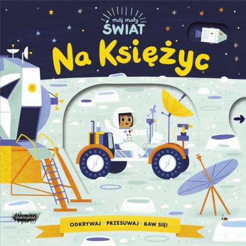 Mamania   -   Mój Mały Świat. na Księżyc