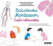 Wydawnictwo Egmont       -      Biblioteczka Montessori. Ciało Człowieka