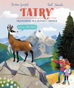 Wydawnictwo Literackie  -  Tatry. Przewodnik Dla Dużych i Małych