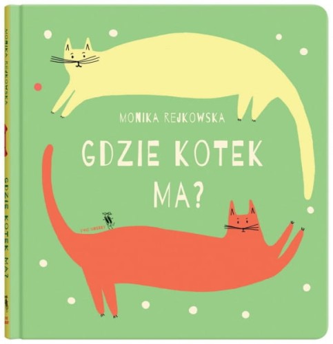 Wydawnictwo Dwie Siostry   -  Gdzie Kotek Ma?