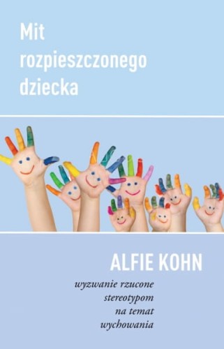 Mind  -  mit Rozpieszczonego Dziecka