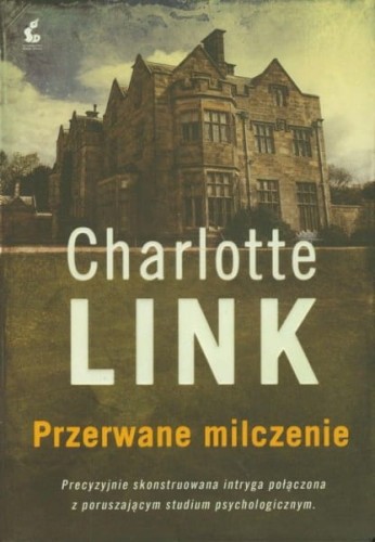 Wydawnictwo  Sonia Draga    -   Przerwane Milczenie