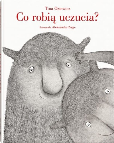 Wydawnictwo Dwie Siostry     -     co Robią Uczucia?