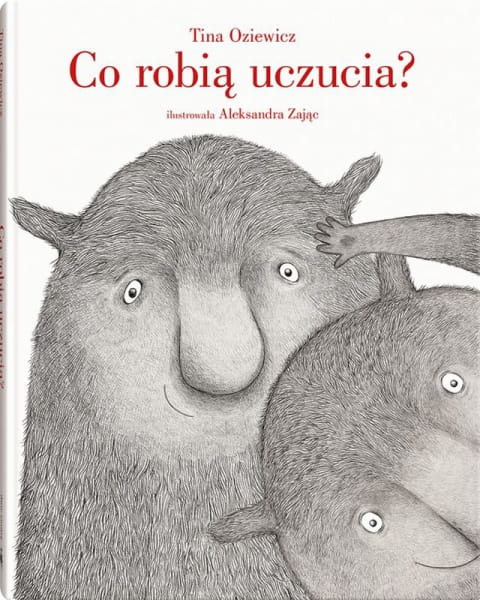 Wydawnictwo Dwie Siostry     -     co Robią Uczucia?