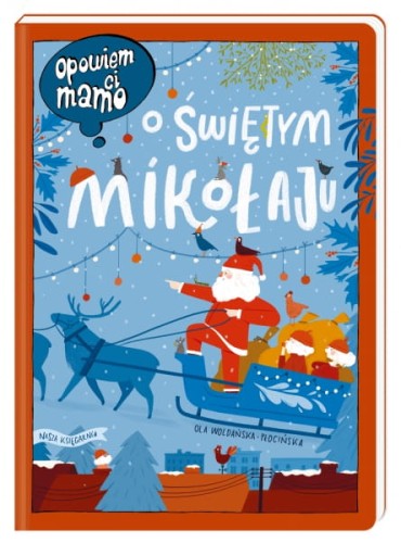 Nasza Księgarnia       -      	opowiem Ci, Mamo, o Świętym Mikołaju