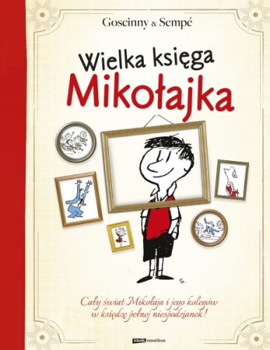 Wydawnictwo Znak           -            Wielka Księga Mikołajka
